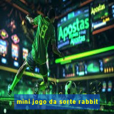 mini jogo da sorte rabbit