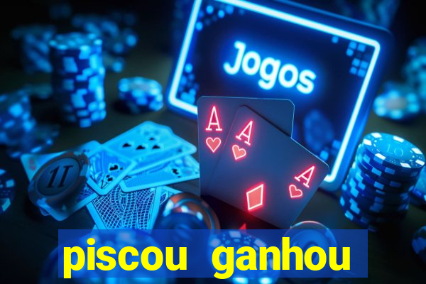 piscou ganhou esporte da sorte