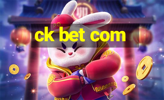 ck bet com