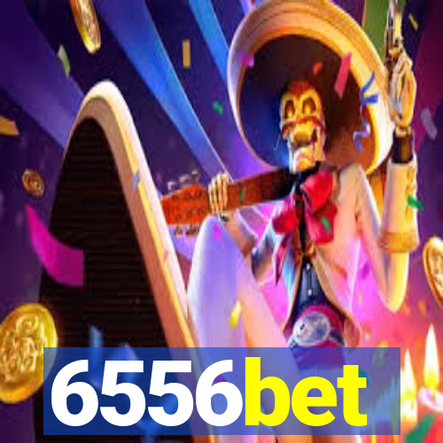 6556bet