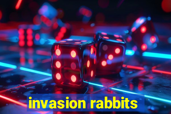 invasion rabbits