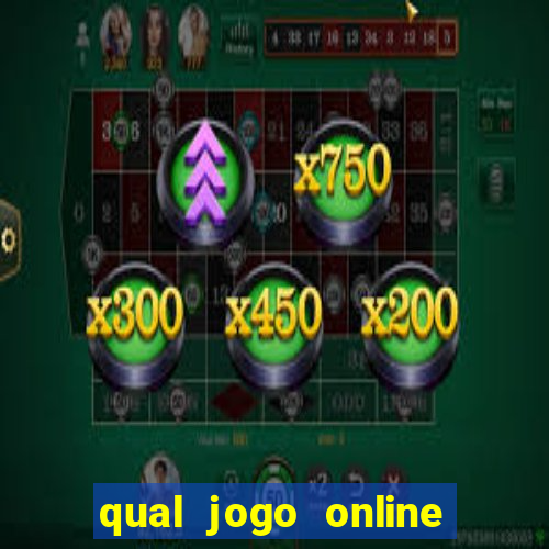 qual jogo online paga mais