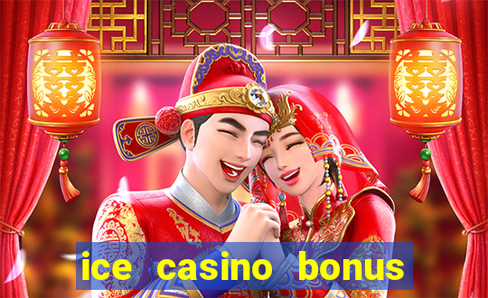 ice casino bonus sem deposito