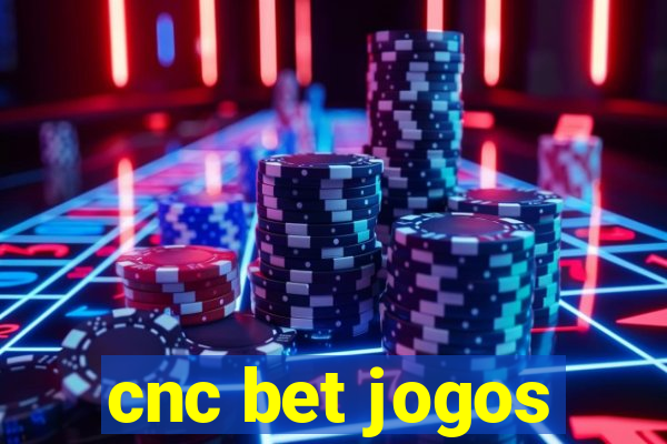 cnc bet jogos