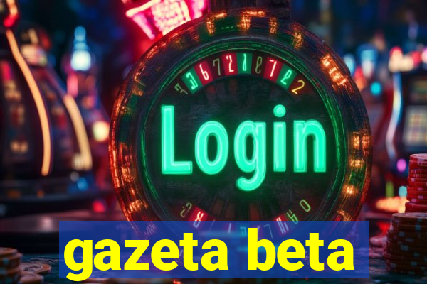 gazeta beta