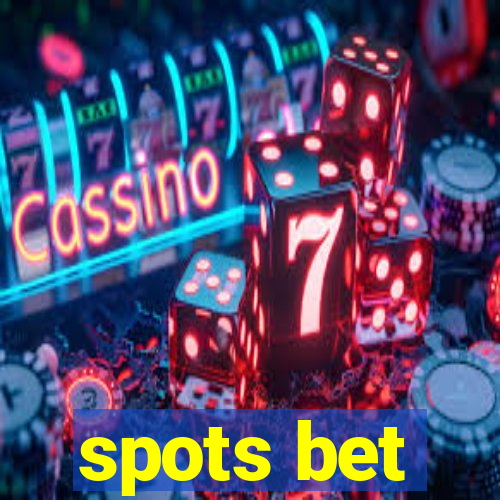 spots bet