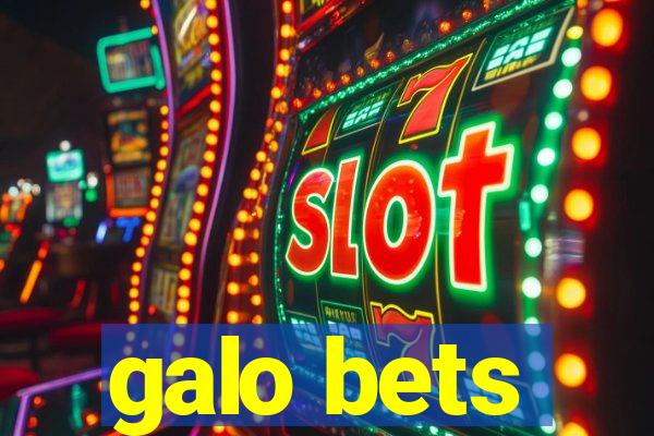 galo bets