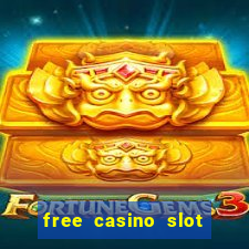 free casino slot games for fun