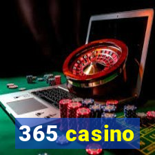 365 casino