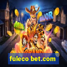 fuleco bet.com