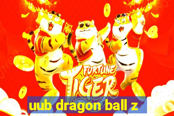 uub dragon ball z