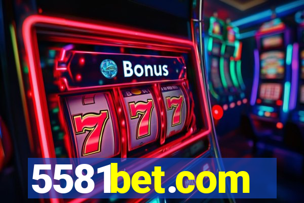 5581bet.com