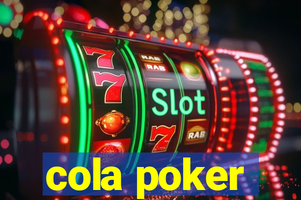 cola poker