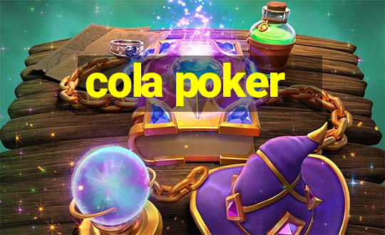 cola poker