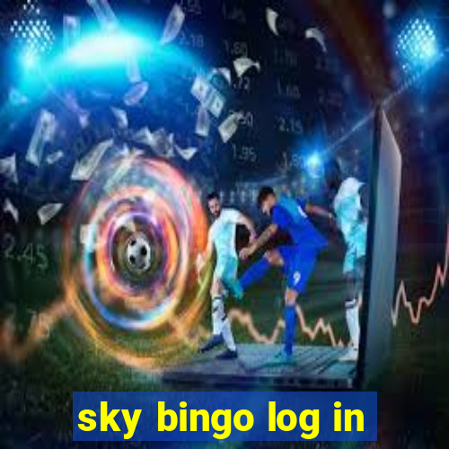 sky bingo log in