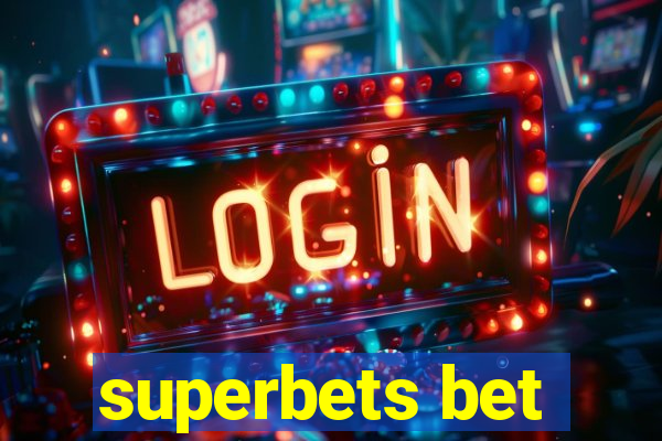 superbets bet