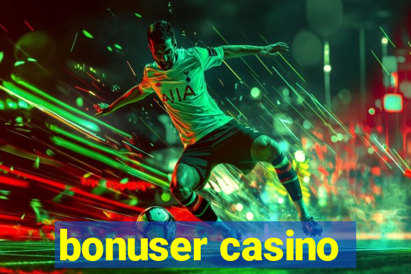 bonuser casino