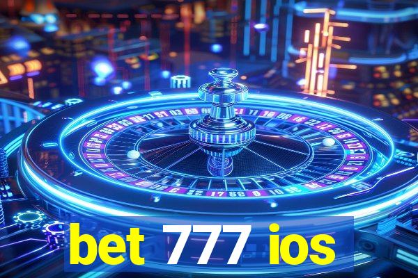 bet 777 ios