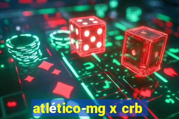 atlético-mg x crb