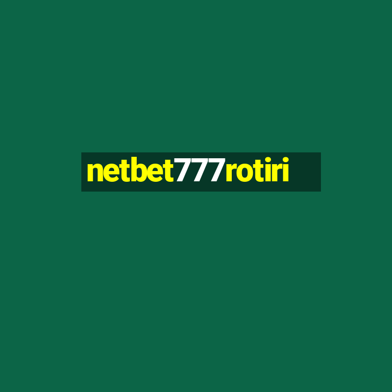 netbet777rotiri