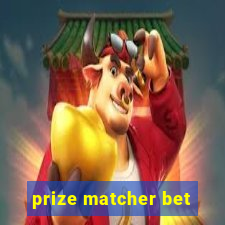 prize matcher bet