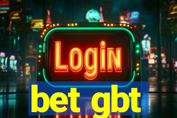 bet gbt