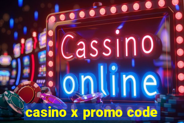 casino x promo code