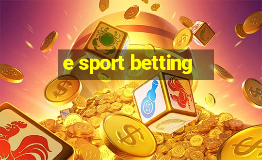 e sport betting