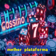 melhor plataforma de jogos para ganhar dinheiro