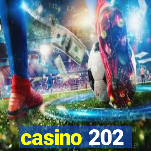 casino 202