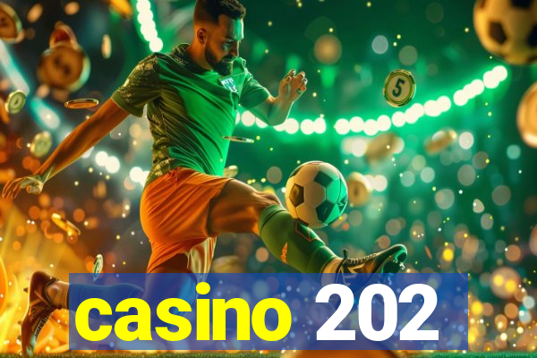 casino 202