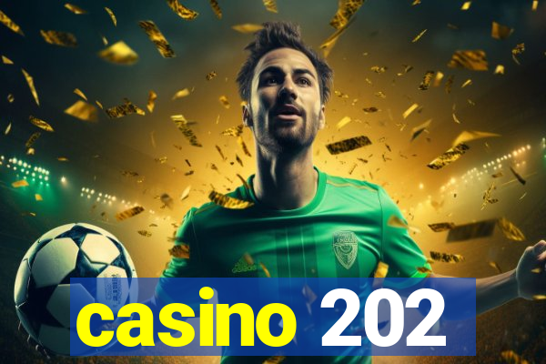 casino 202