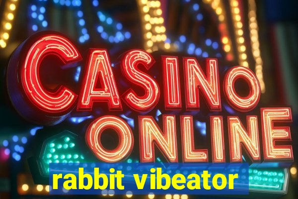 rabbit vibeator