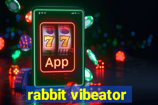 rabbit vibeator