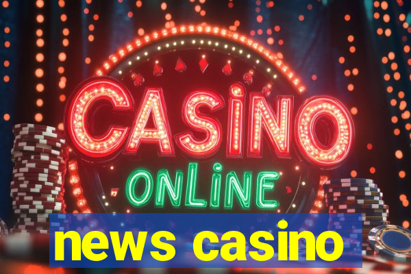 news casino