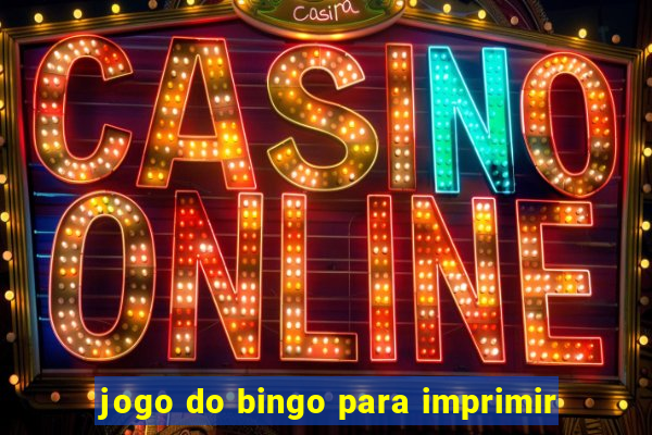 jogo do bingo para imprimir