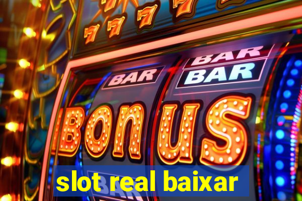 slot real baixar