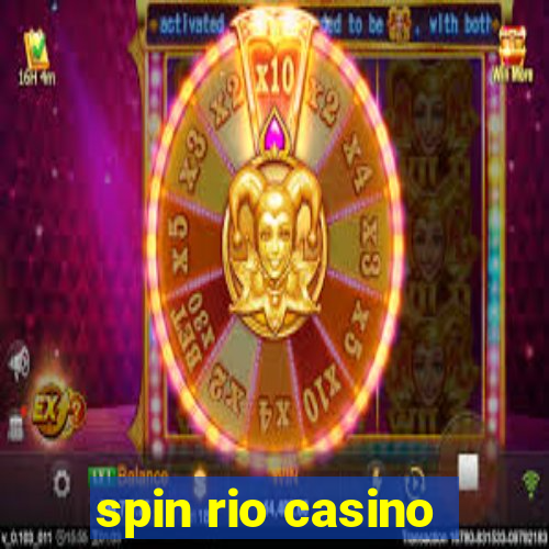 spin rio casino