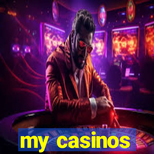 my casinos