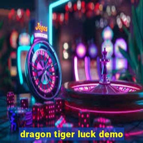 dragon tiger luck demo