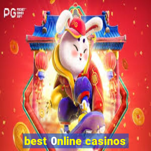 best 0nline casinos