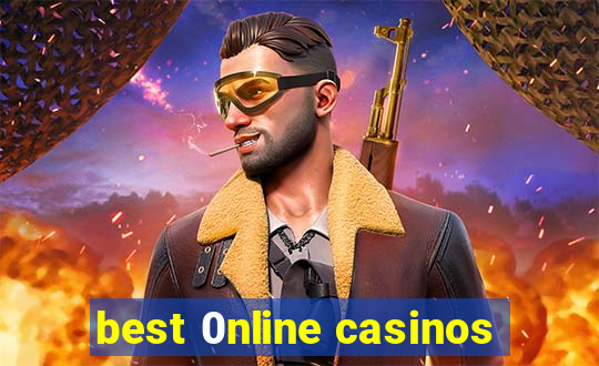 best 0nline casinos