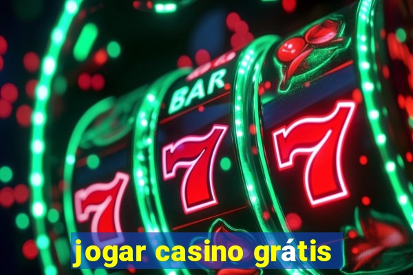 jogar casino grátis