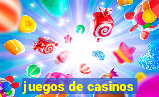 juegos de casinos