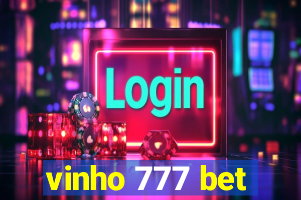 vinho 777 bet