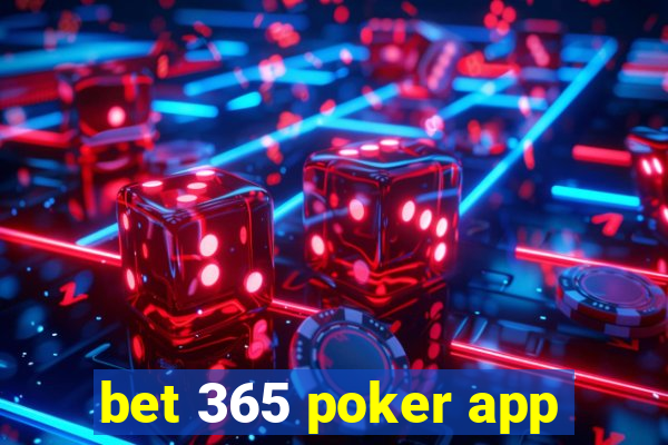 bet 365 poker app