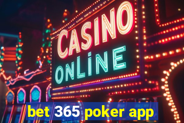 bet 365 poker app