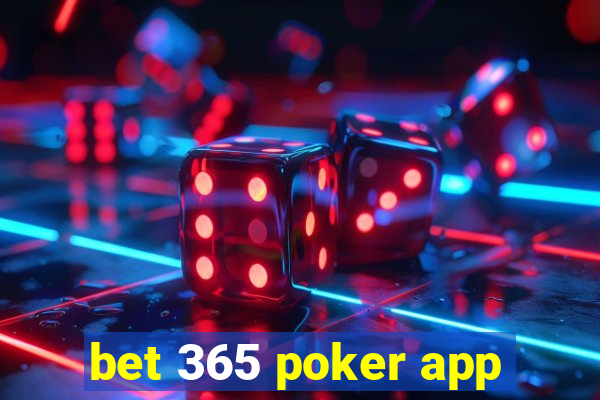 bet 365 poker app