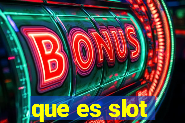 que es slot