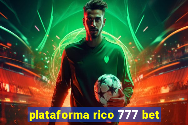 plataforma rico 777 bet